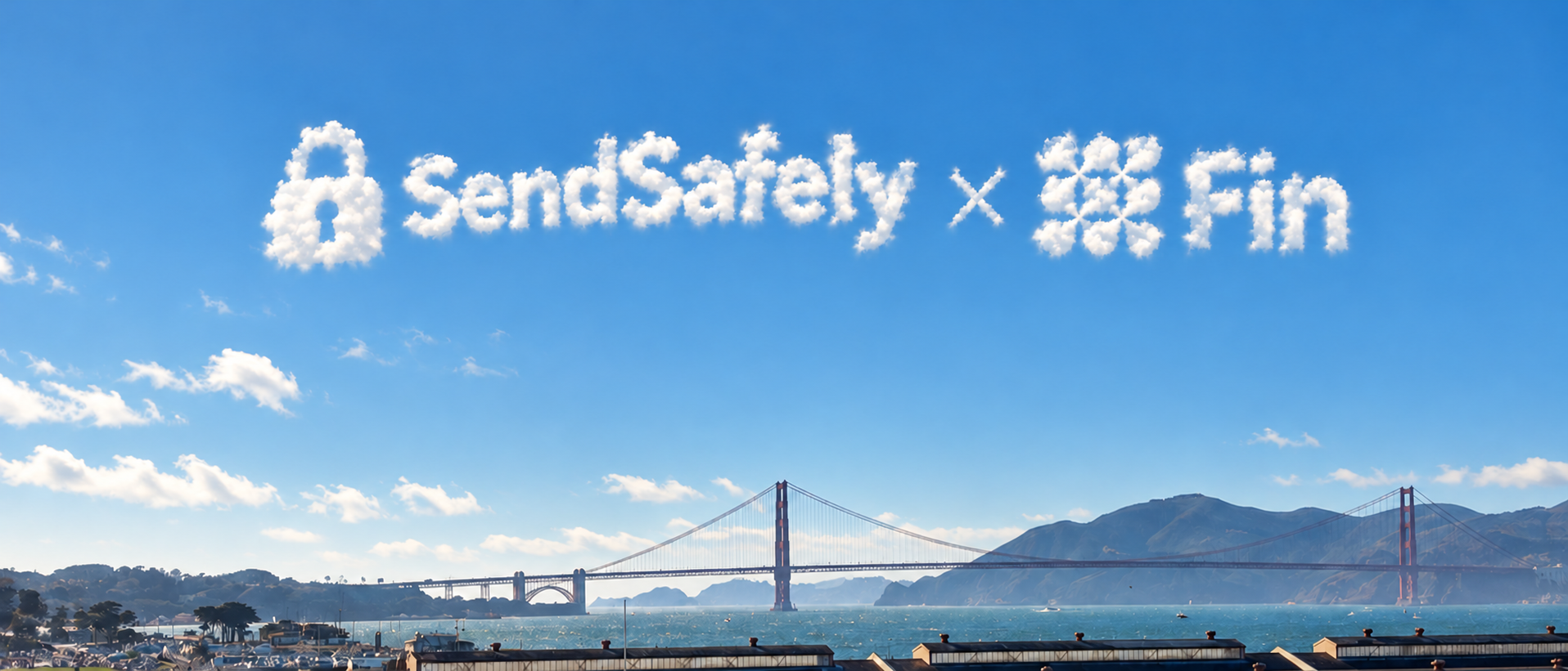 SendSafely × Fin above the Golden Gate